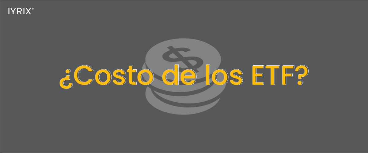 ¿Cuánto cuestan los ETF?